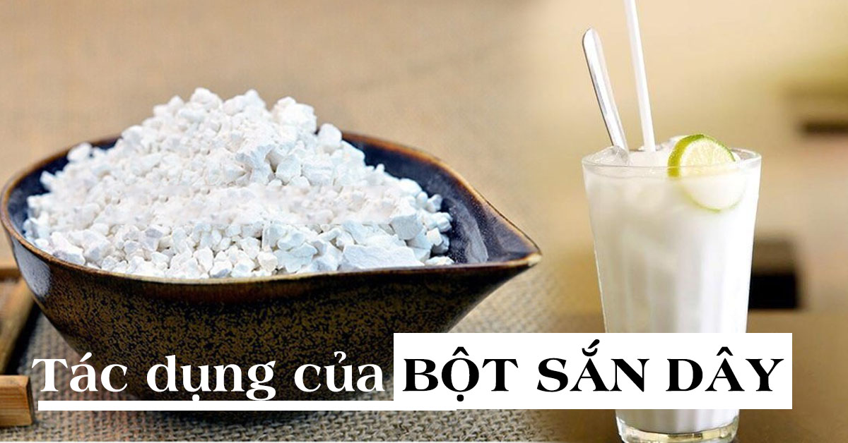 Top 4 công dụng của bột sắn dây không thể không biết 76